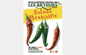 [théâtre-comédie] Salade mexicaine