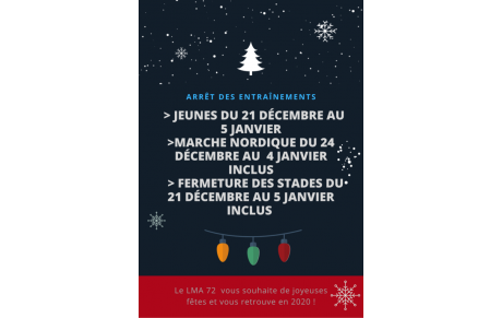 Arrêt des entraînements de Noël